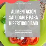 eBook – Alimentación saludable para Hipertiroidismo