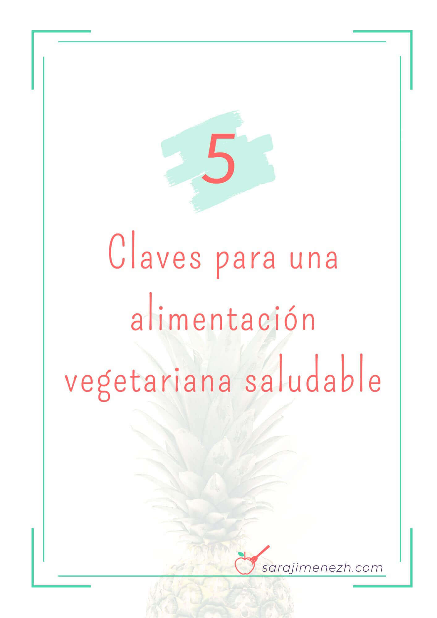 eBook – Cinco claves para una alimentación vegetariana saludable